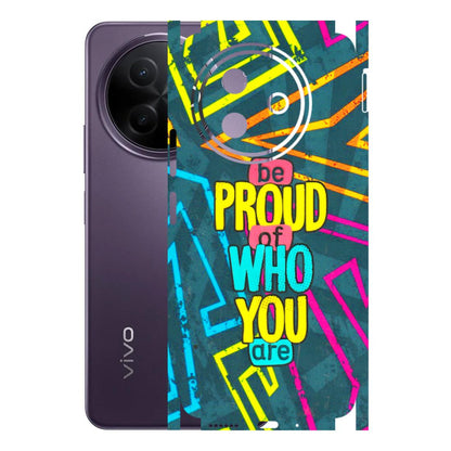 VIVO Y Series Phone Skins (All Models) - Be Proud Of Who You Are - 3D Embossed Finish (L-277) Vivo Y39 5G