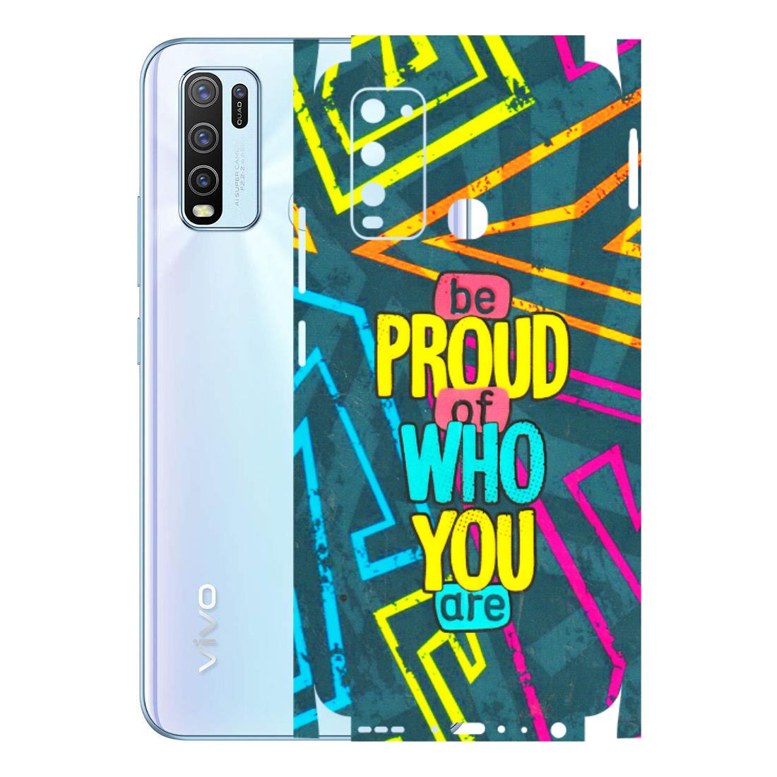 VIVO Y Series Phone Skins (All Models) - Be Proud Of Who You Are - 3D Embossed Finish (L-277) Vivo Y50
