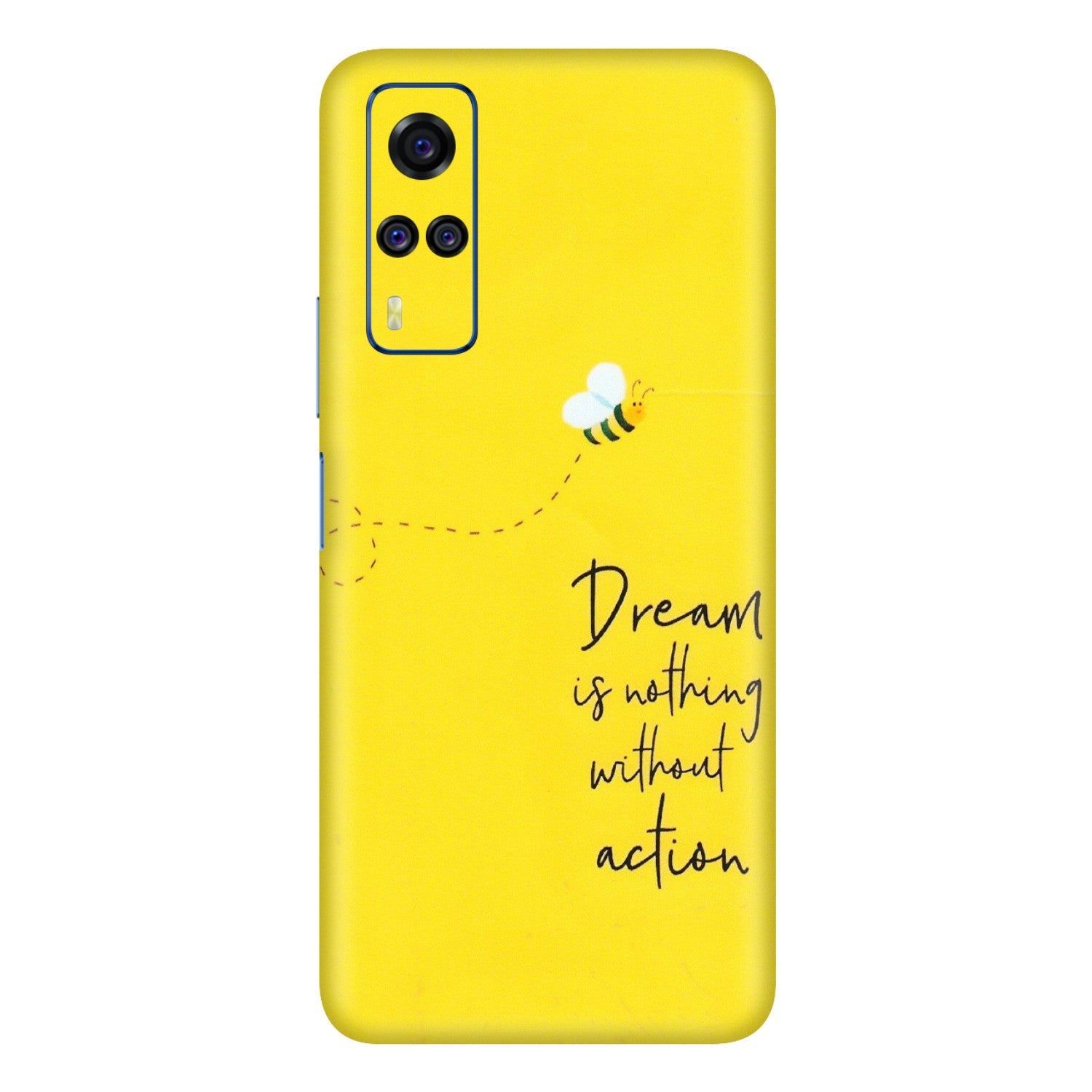 VIVO Y Series Phone Skins (All Models) - Dream Is Nothing Without Action - Matte Finish (M-138) Vivo Y51