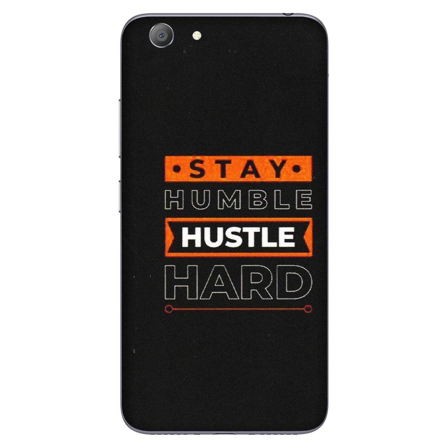 VIVO Y Series Phone Skins (All Models) - Stay Humble Stay Hard - Matte Finish (M-48) Vivo Y53