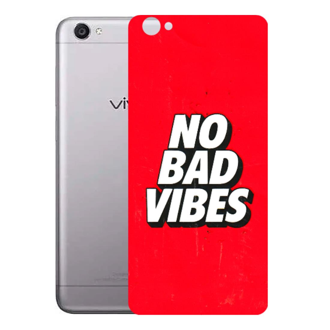 VIVO Y Series Phone Skins (All Models) - No Bad Vibes - 3D Embossed Finish (L-280) Vivo Y55