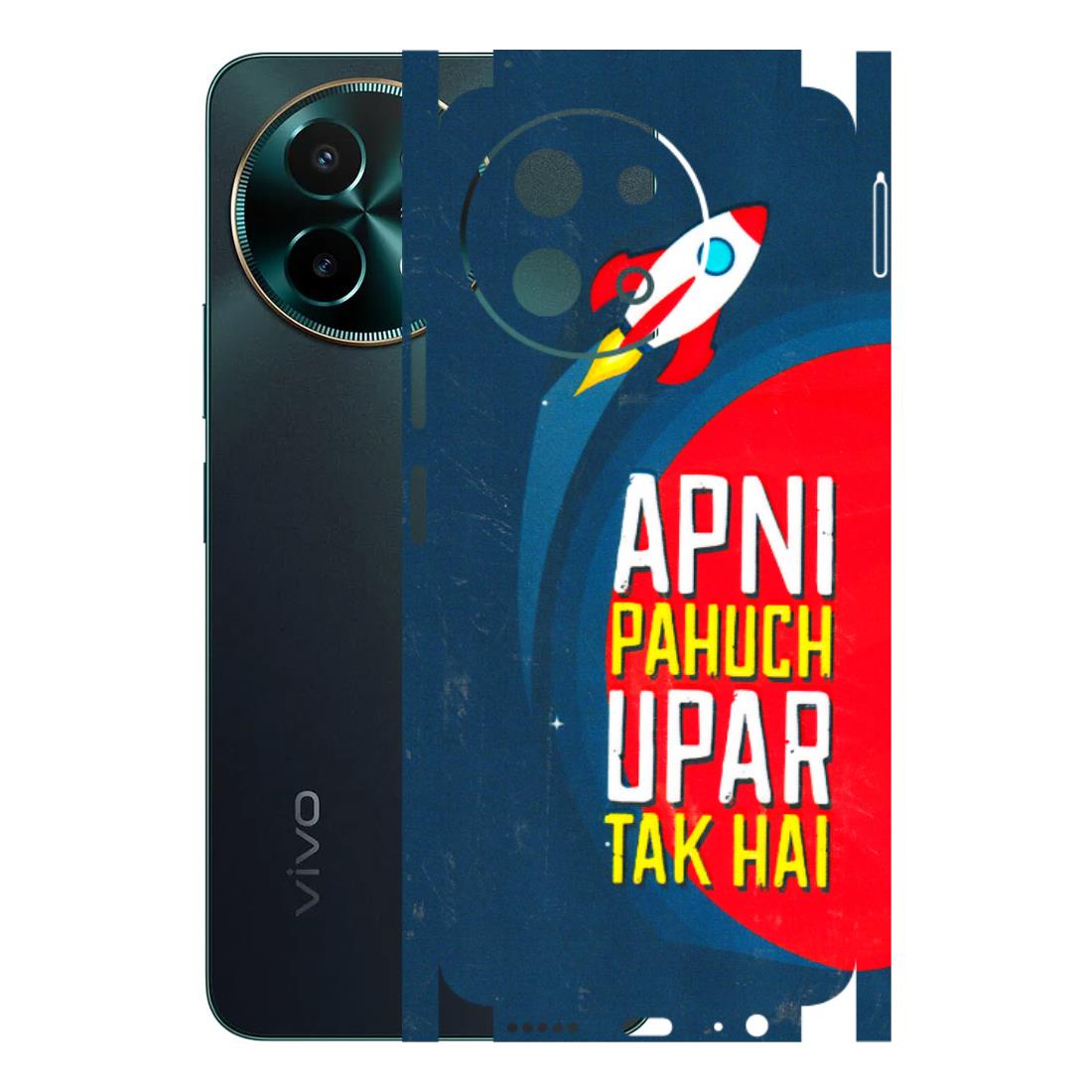 VIVO Y Series Phone Skins (All Models) - Apni Pahuch Upar Tak Hai - 3D Embossed Finish (L-276) Vivo Y58 5G