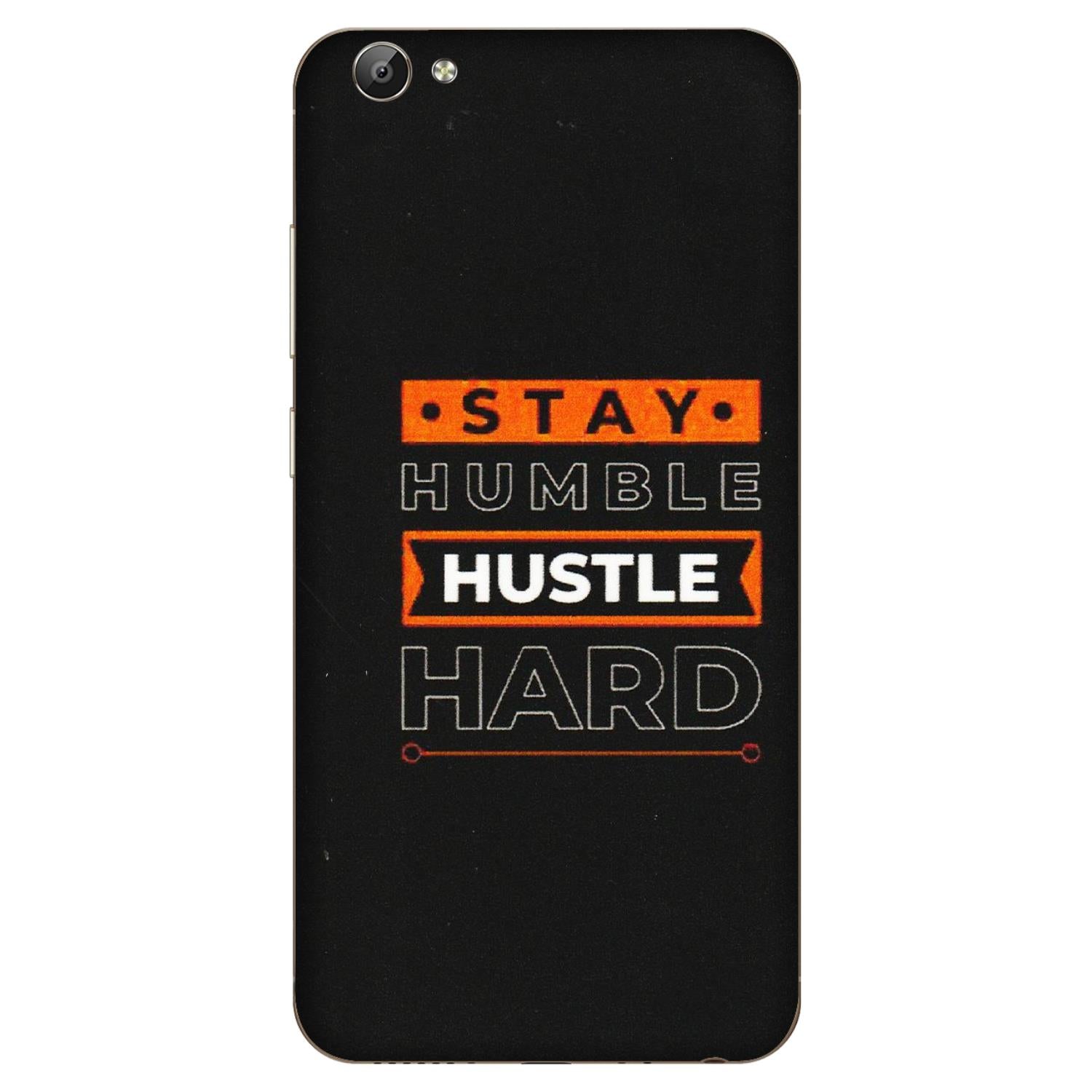 VIVO Y Series Phone Skins (All Models) - Stay Humble Stay Hard - Matte Finish (M-48) Vivo Y66