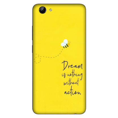 VIVO Y Series Phone Skins (All Models) - Dream Is Nothing Without Action - Matte Finish (M-138) Vivo Y71