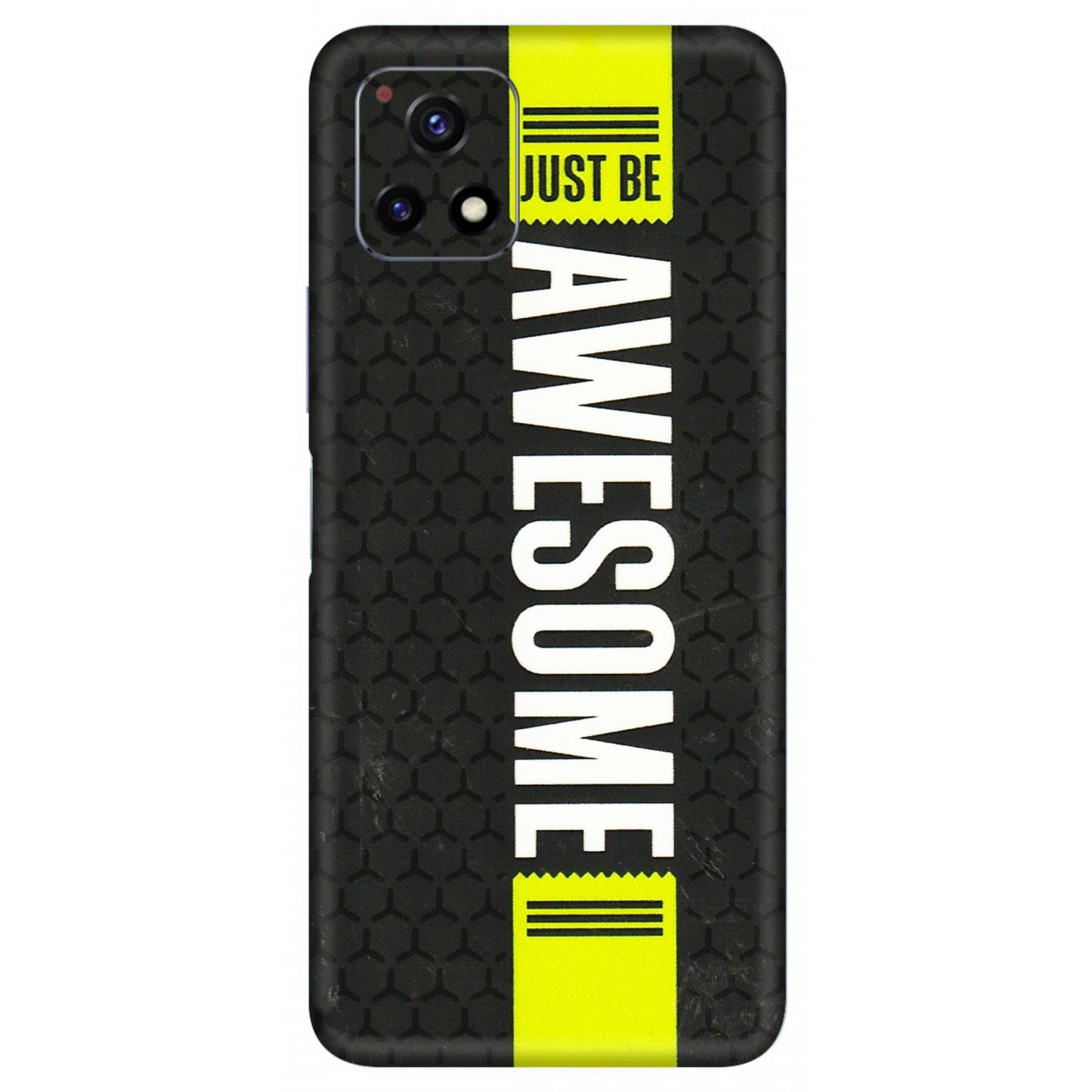 VIVO Y Series Phone Skins (All Models) - Just Be Awesome - 3D Embossed Finish (L-101) Vivo Y72 (5G)