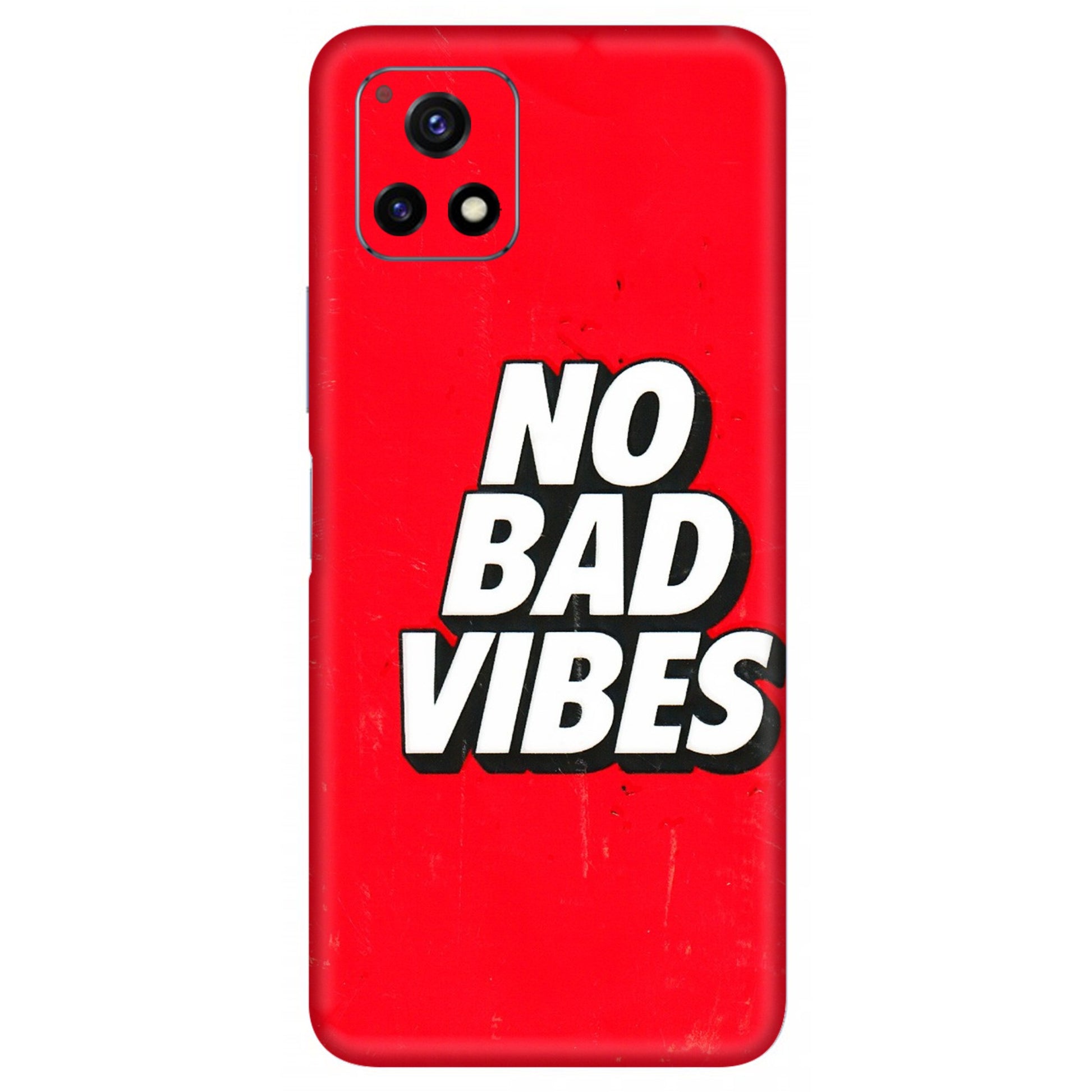 VIVO Y Series Phone Skins (All Models) - No Bad Vibes - 3D Embossed Finish (L-280) Vivo Y72 (5G)