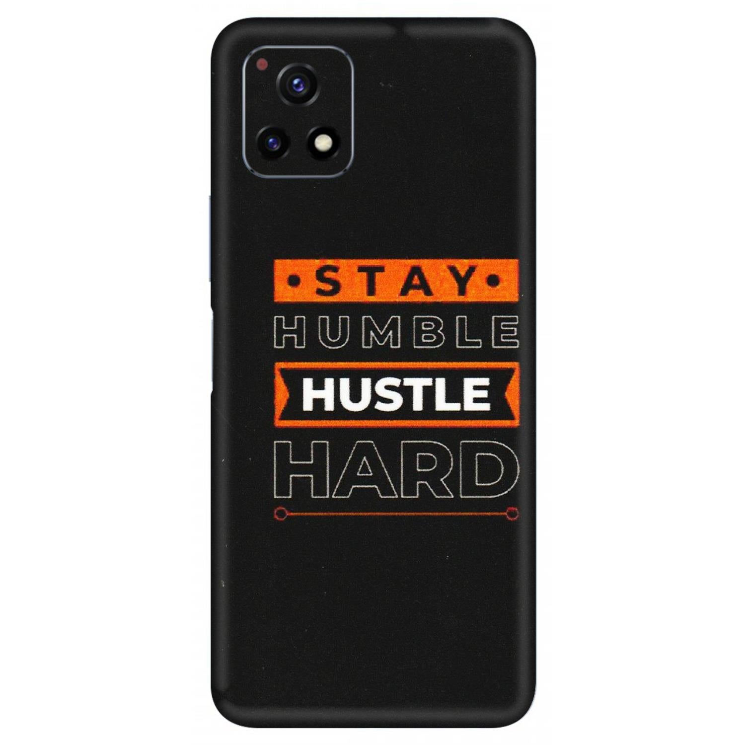 VIVO Y Series Phone Skins (All Models) - Stay Humble Stay Hard - Matte Finish (M-48) Vivo Y72 (5G)
