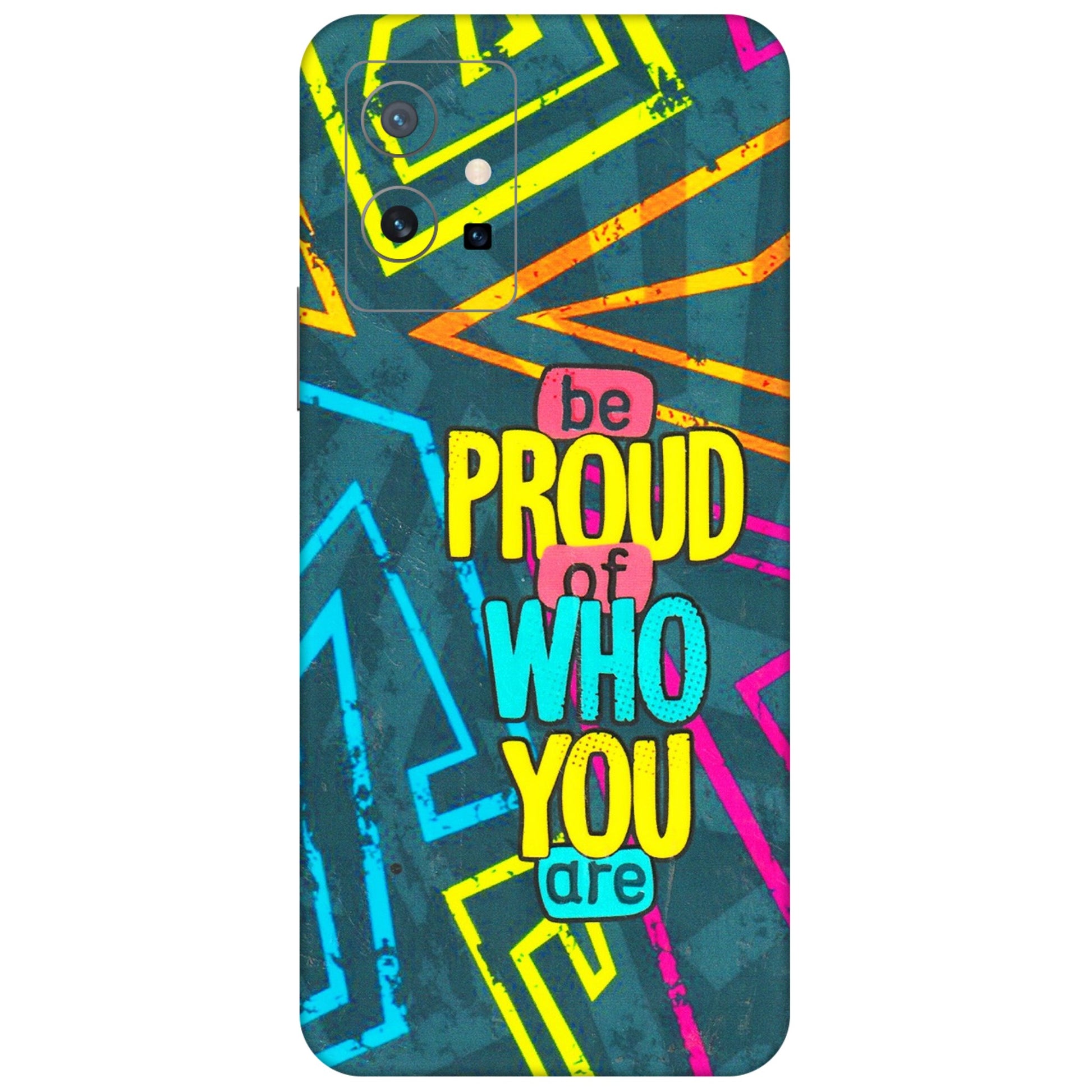 VIVO Y Series Phone Skins (All Models) - Be Proud Of Who You Are - 3D Embossed Finish (L-277) Vivo Y75 (5G)