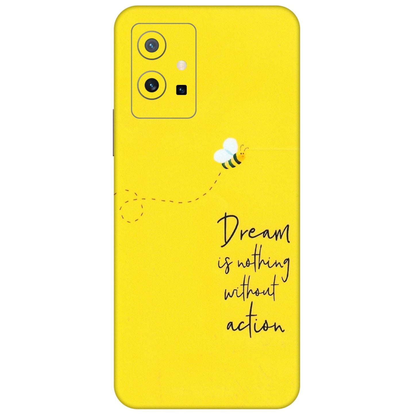 VIVO Y Series Phone Skins (All Models) - Dream Is Nothing Without Action - Matte Finish (M-138) Vivo Y75 (5G)