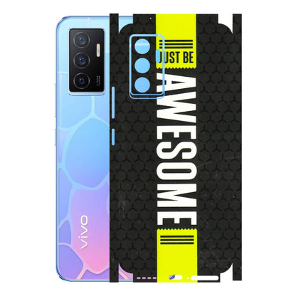 VIVO Y Series Phone Skins (All Models) - Just Be Awesome - 3D Embossed Finish (L-101) Vivo Y75