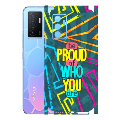 VIVO Y Series Phone Skins (All Models) - Be Proud Of Who You Are - 3D Embossed Finish (L-277) Vivo Y75