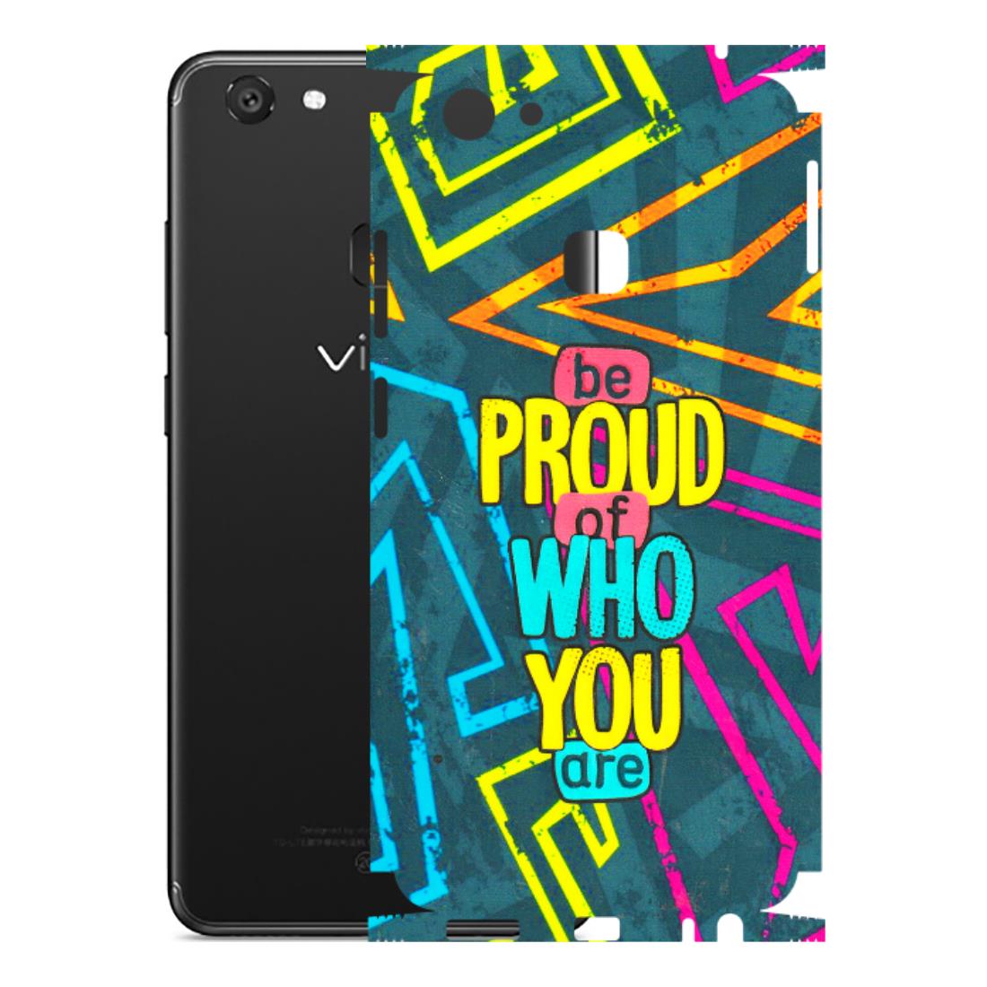 VIVO Y Series Phone Skins (All Models) - Be Proud Of Who You Are - 3D Embossed Finish (L-277) Vivo Y79