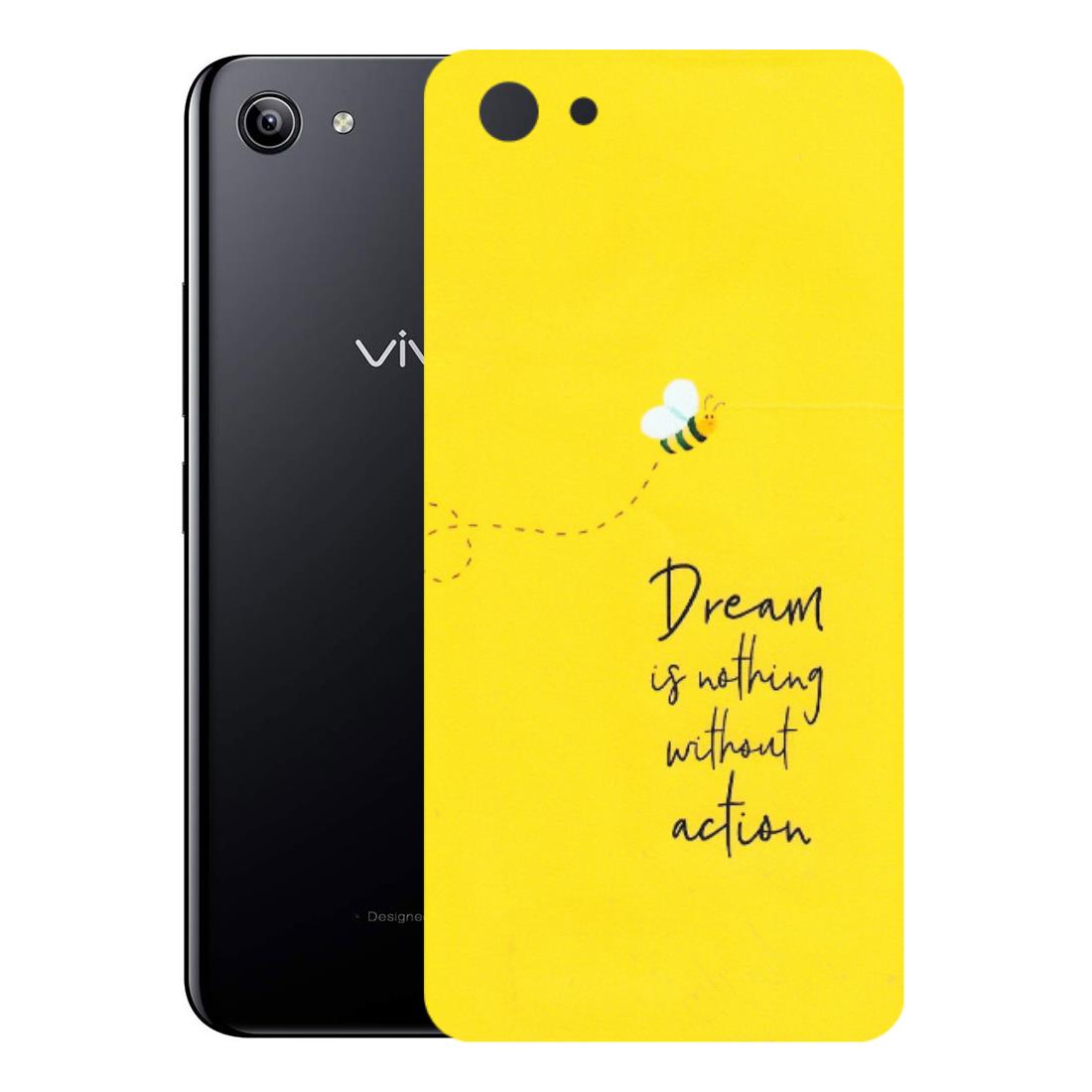 VIVO Y Series Phone Skins (All Models) - Dream Is Nothing Without Action - Matte Finish (M-138) Vivo Y81I