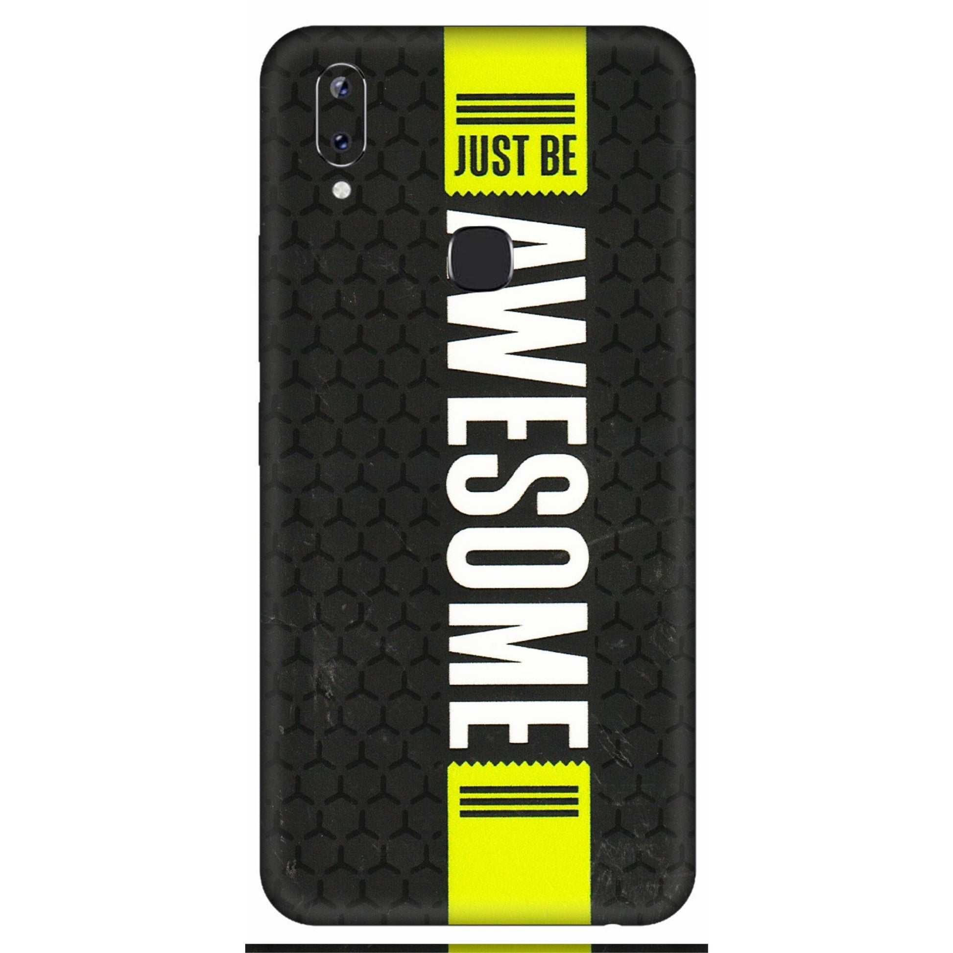 VIVO Y Series Phone Skins (All Models) - Just Be Awesome - 3D Embossed Finish (L-101) Vivo Y83 Pro