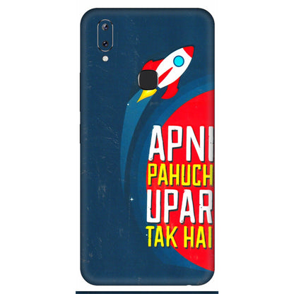 VIVO Y Series Phone Skins (All Models) - Apni Pahuch Upar Tak Hai - 3D Embossed Finish (L-276) Vivo Y83 Pro