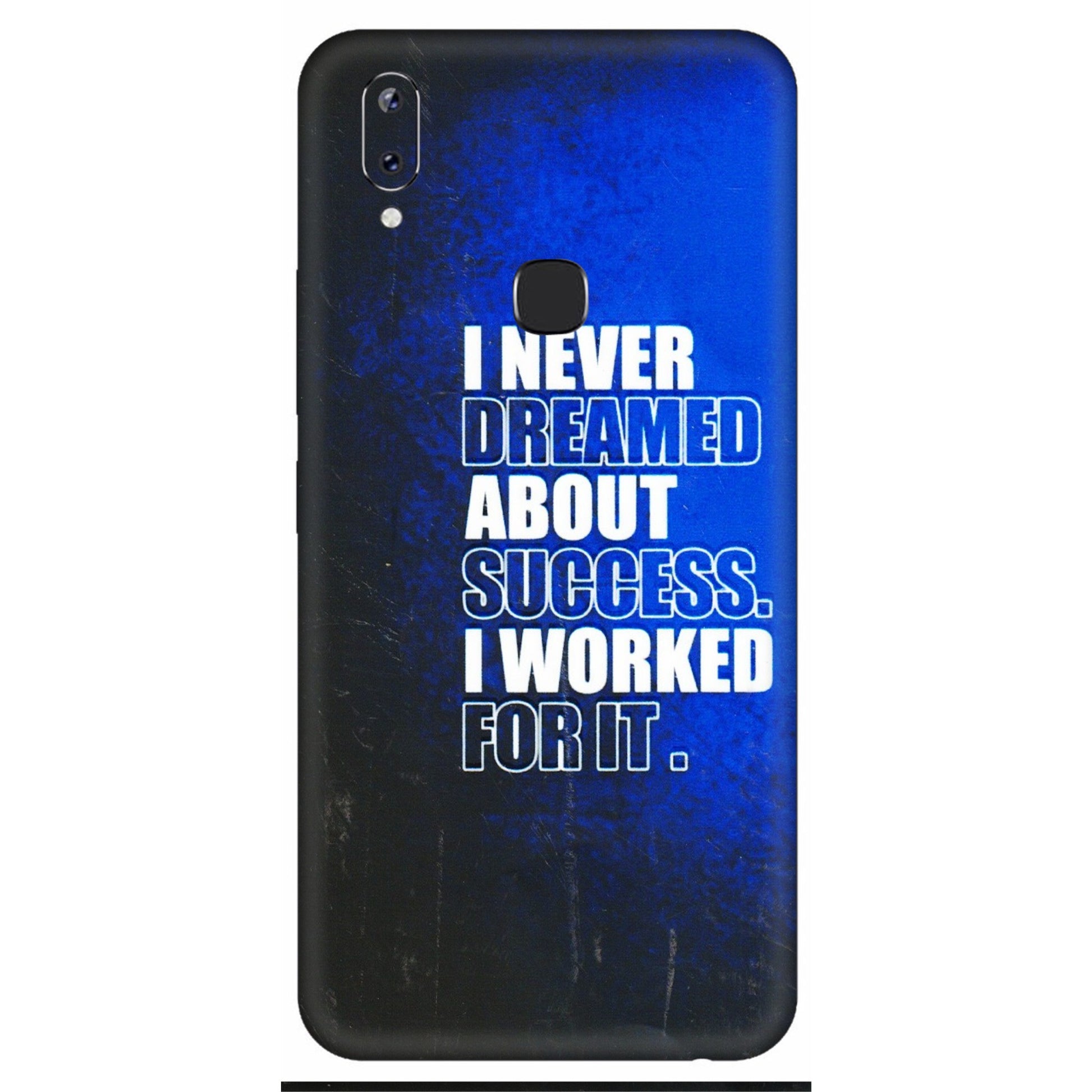 VIVO Y Series Phone Skins (All Models) - I Never Dreamed About Success - 3D Embossed Finish (L-283) Vivo Y83 Pro