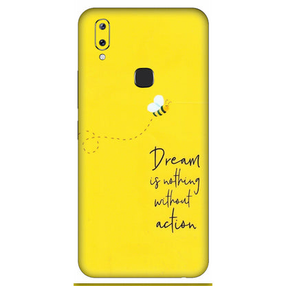 VIVO Y Series Phone Skins (All Models) - Dream Is Nothing Without Action - Matte Finish (M-138) Vivo Y83 Pro