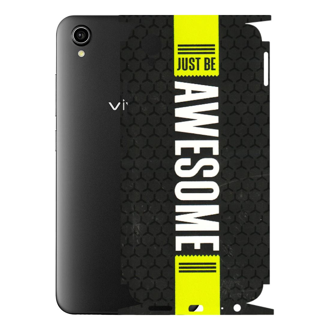 VIVO Y Series Phone Skins (All Models) - Just Be Awesome - 3D Embossed Finish (L-101) Vivo Y90