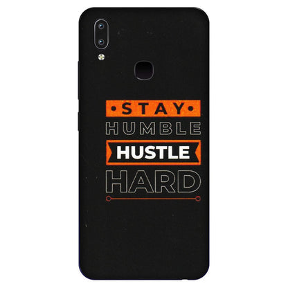 VIVO Y Series Phone Skins (All Models) - Stay Humble Stay Hard - Matte Finish (M-48) Vivo Y91