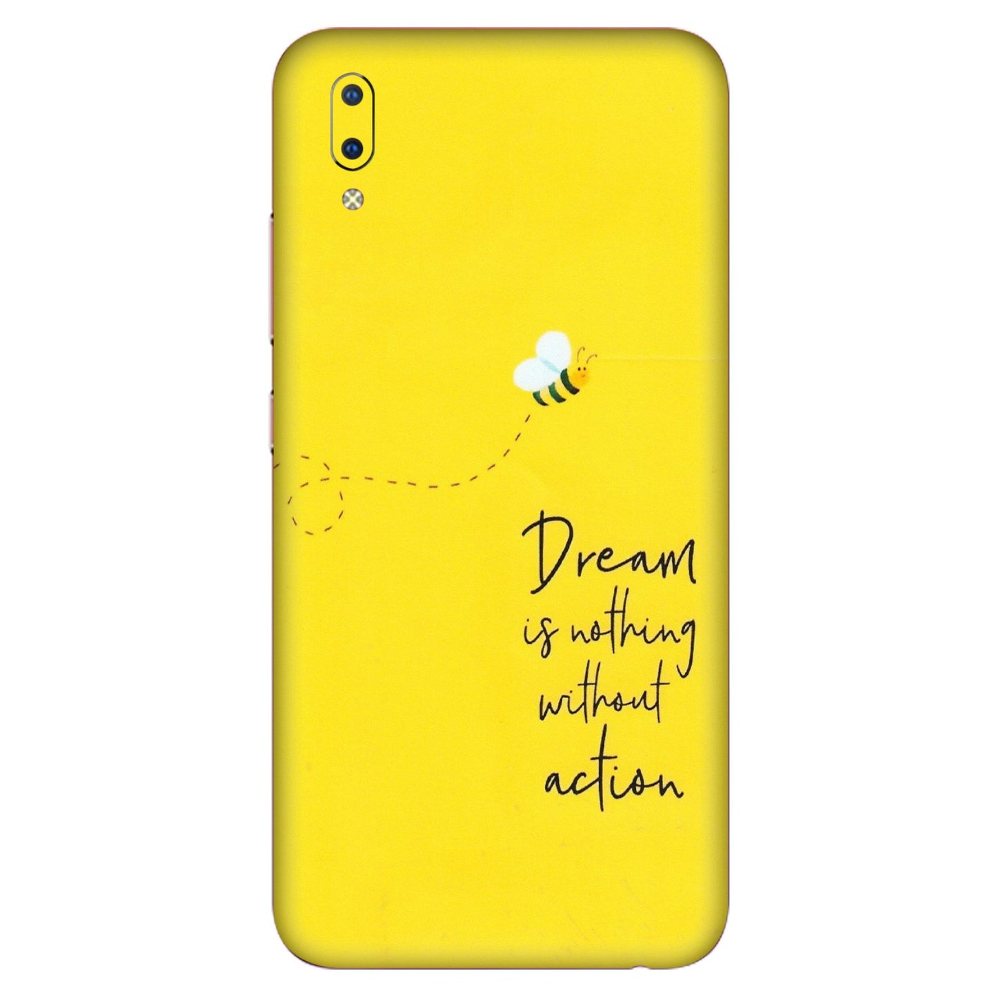 VIVO Y Series Phone Skins (All Models) - Dream Is Nothing Without Action - Matte Finish (M-138) Vivo Y93