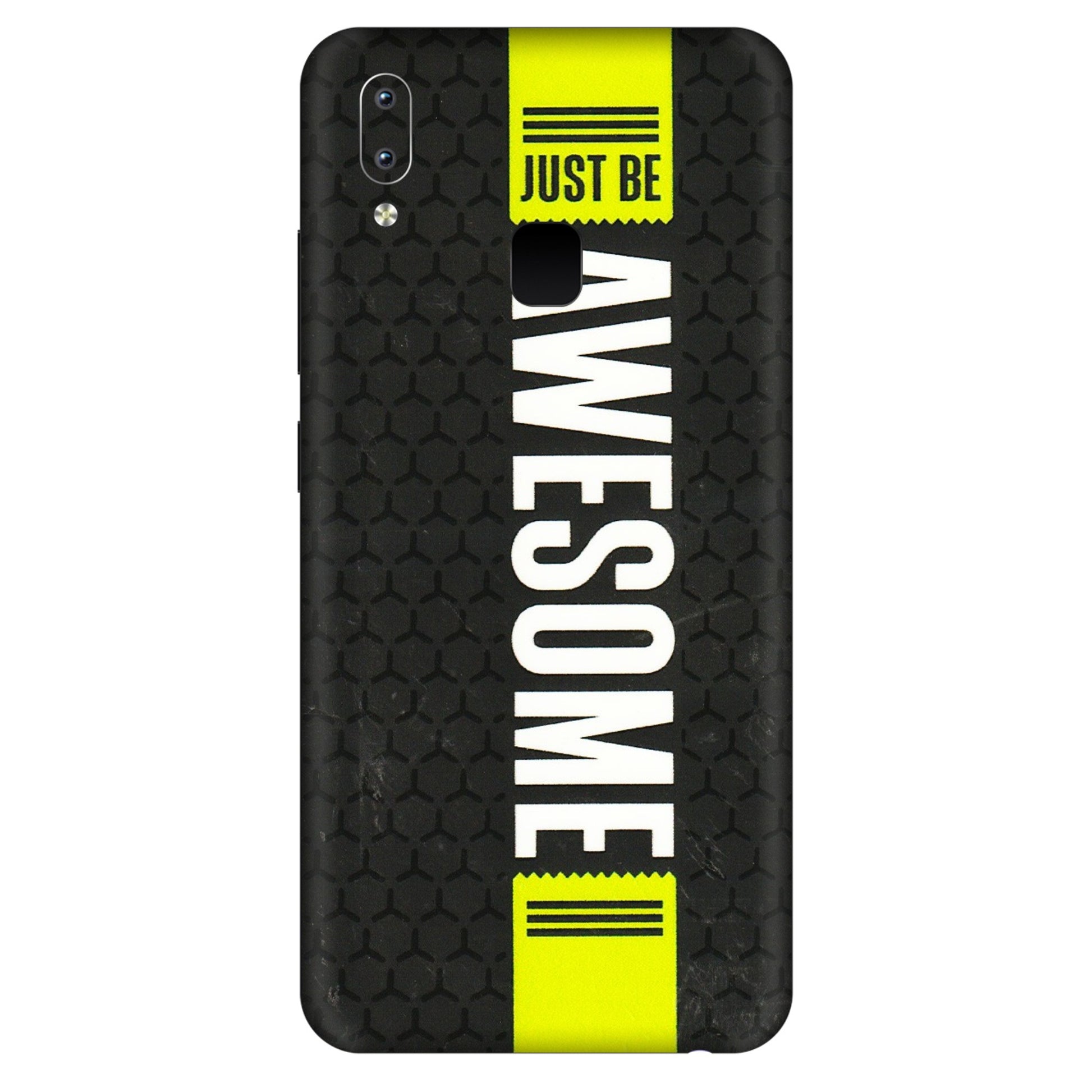 VIVO Y Series Phone Skins (All Models) - Just Be Awesome - 3D Embossed Finish (L-101) Vivo Y95