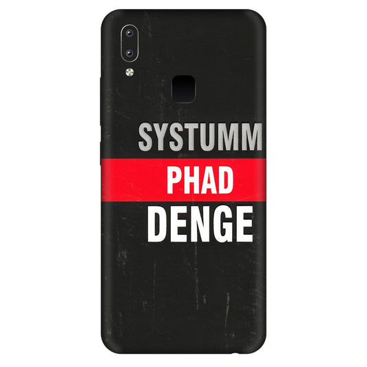 VIVO Y Series Phone Skins (All Models) - Systumm Phad Denge - 3D Embossed Finish (L-278) Vivo Y95