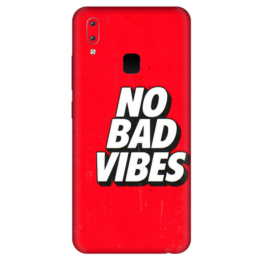 VIVO Y Series Phone Skins (All Models) - No Bad Vibes - 3D Embossed Finish (L-280) Vivo Y95