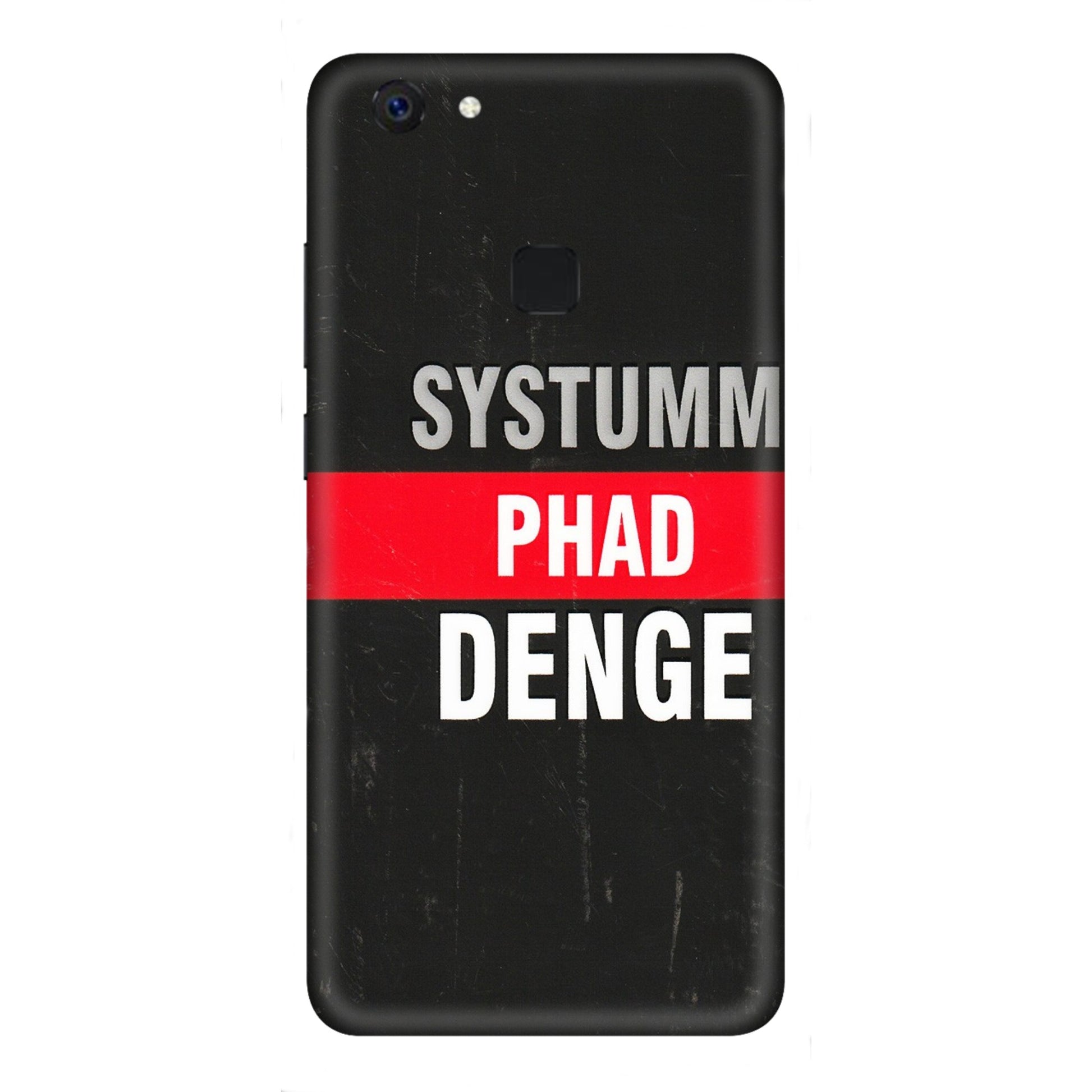 VIVO Z/V/X/T/U/S Series Phone Skins (All Models) - Systumm Phad Denge - 3D Embossed Finish (L-278) Vivo Z10