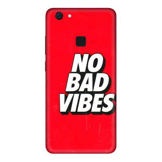 VIVO Z/V/X/T/U/S Series Phone Skins (All Models) - No Bad Vibes - 3D Embossed Finish (L-280) Vivo Z10