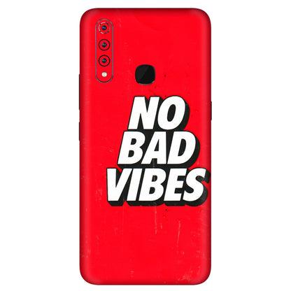 VIVO Z/V/X/T/U/S Series Phone Skins (All Models) - No Bad Vibes - 3D Embossed Finish (L-280) Vivo Z1 Pro