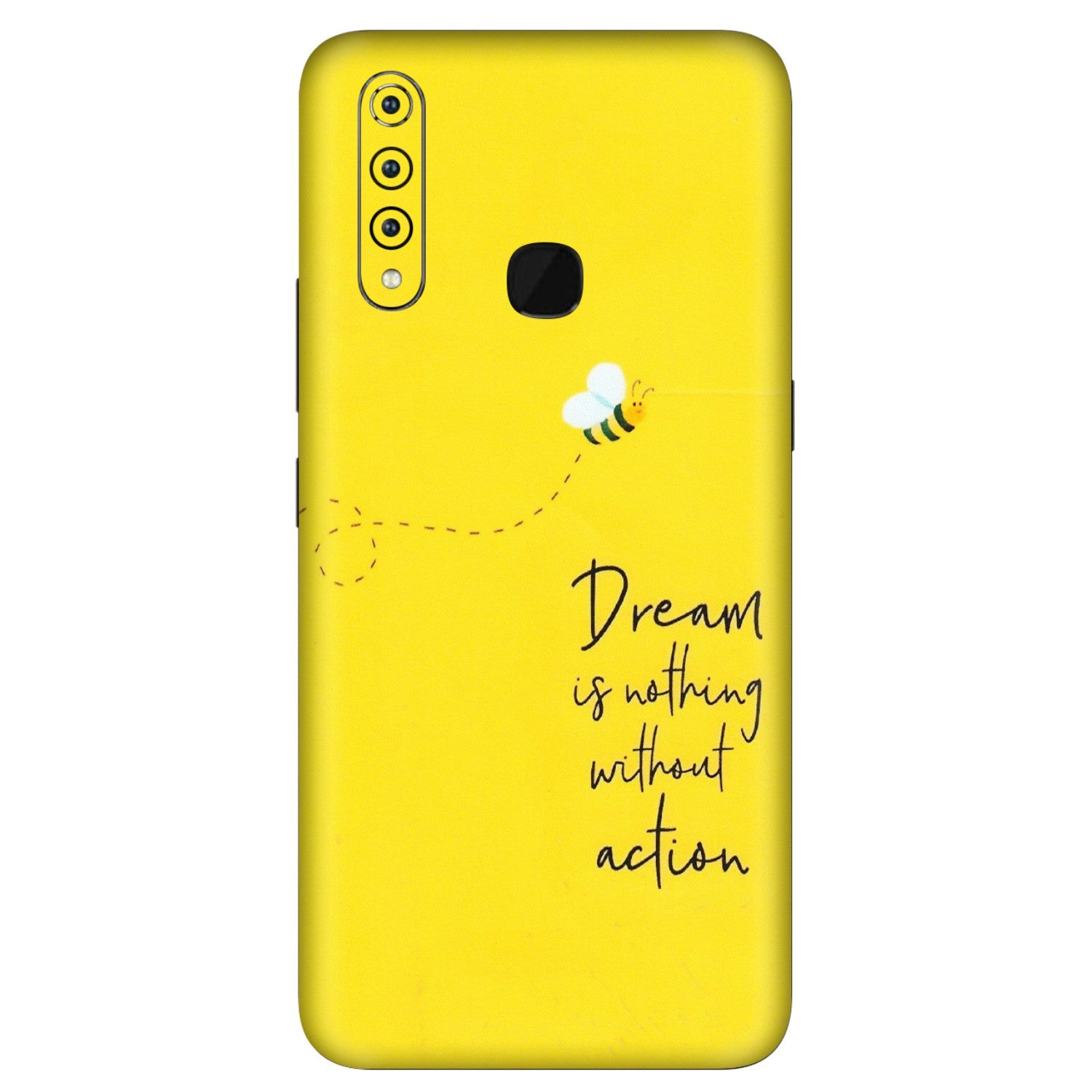 VIVO Z/V/X/T/U/S Series Phone Skins (All Models) - Dream Is Nothing Without Action - Matte Finish (M-138) Vivo Z1 Pro
