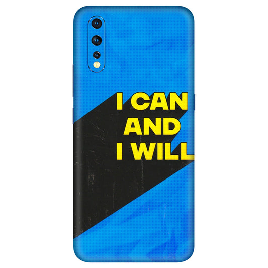 VIVO Z/V/X/T/U/S Series Phone Skins (All Models) - I Can And I Will - 3D Embossed Finish (L-281) Vivo Z1 X