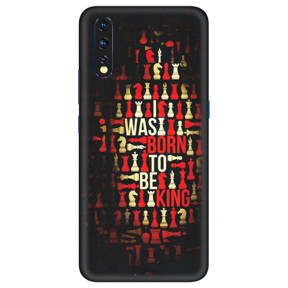 VIVO Z/V/X/T/U/S Series Phone Skins (All Models) - Born To Be King - Matte Finish (M-73) Vivo Z1 X