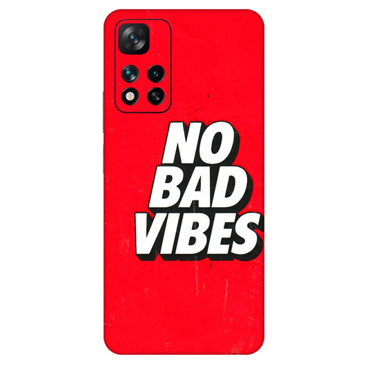 Xiaomi Redmi Phone Skins (All Models) - No Bad Vibes - 3D Embossed Finish (L-280) Mi 11i 5G