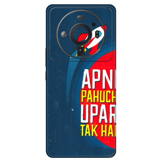 Xiaomi Redmi Phone Skins (All Models) - Apni Pahuch Upar Tak Hai - 3D Embossed Finish (L-276) Mi 12S Ultra 5G