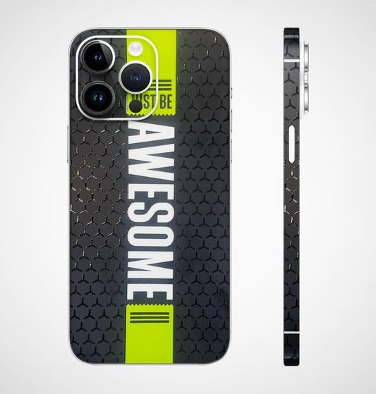 Just Be Awesome 3D Embossed Phone Skin