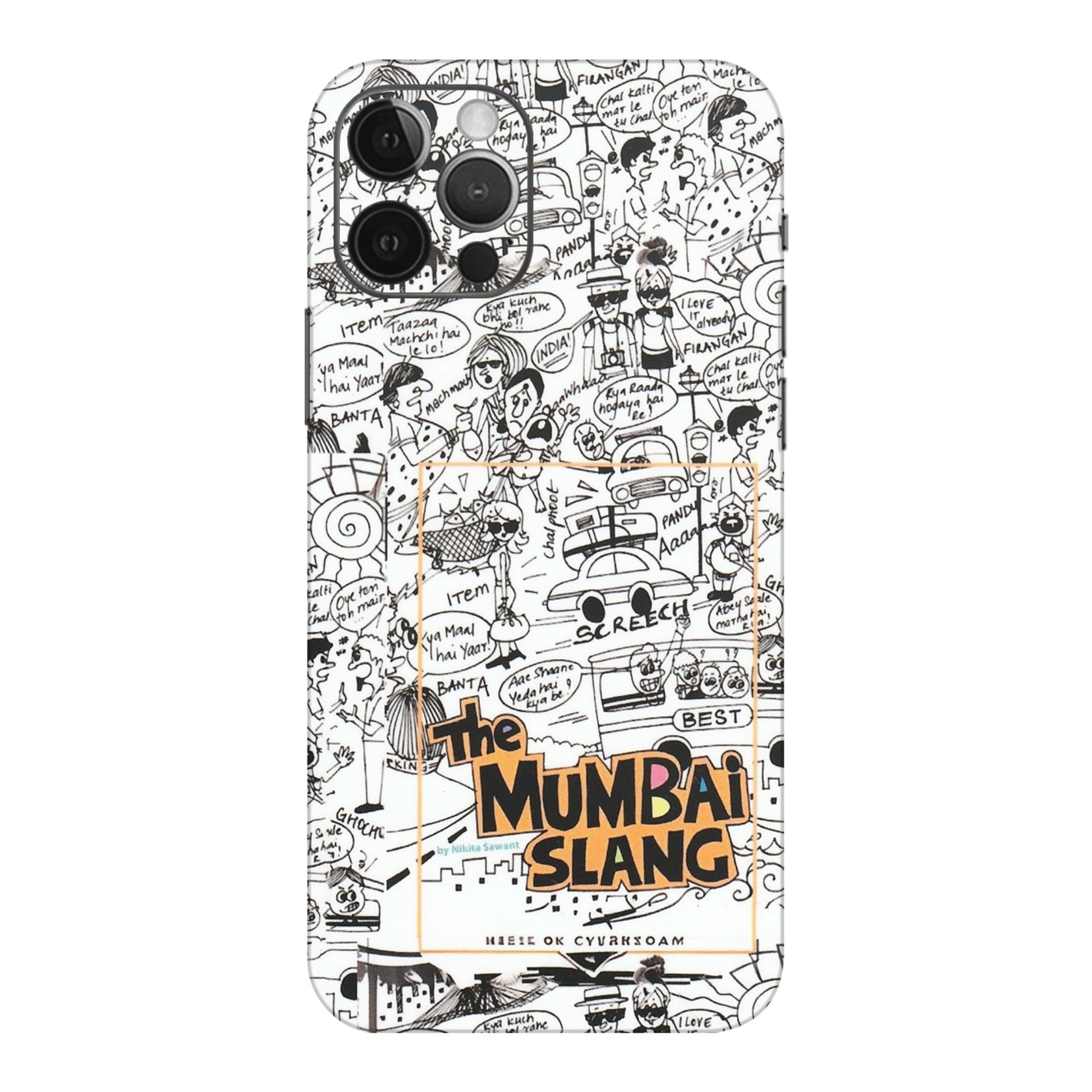 Apple iPhone Skins (All Models) - The Mumbai Slang - Matte Finish (M-142) iPhone 12 Pro Max