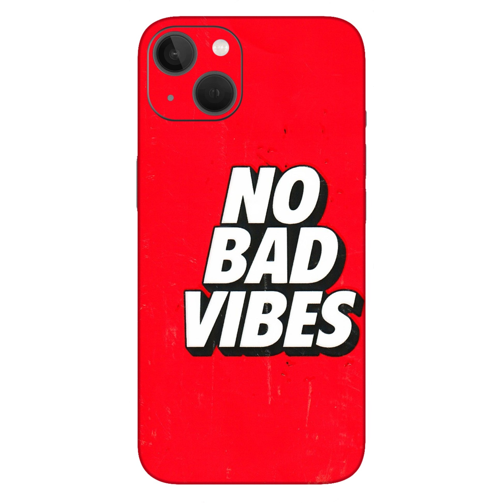 Apple iPhone Skins (All Models) - No Bad Vibes - 3D Embossed Finish (L-280) iPhone 13