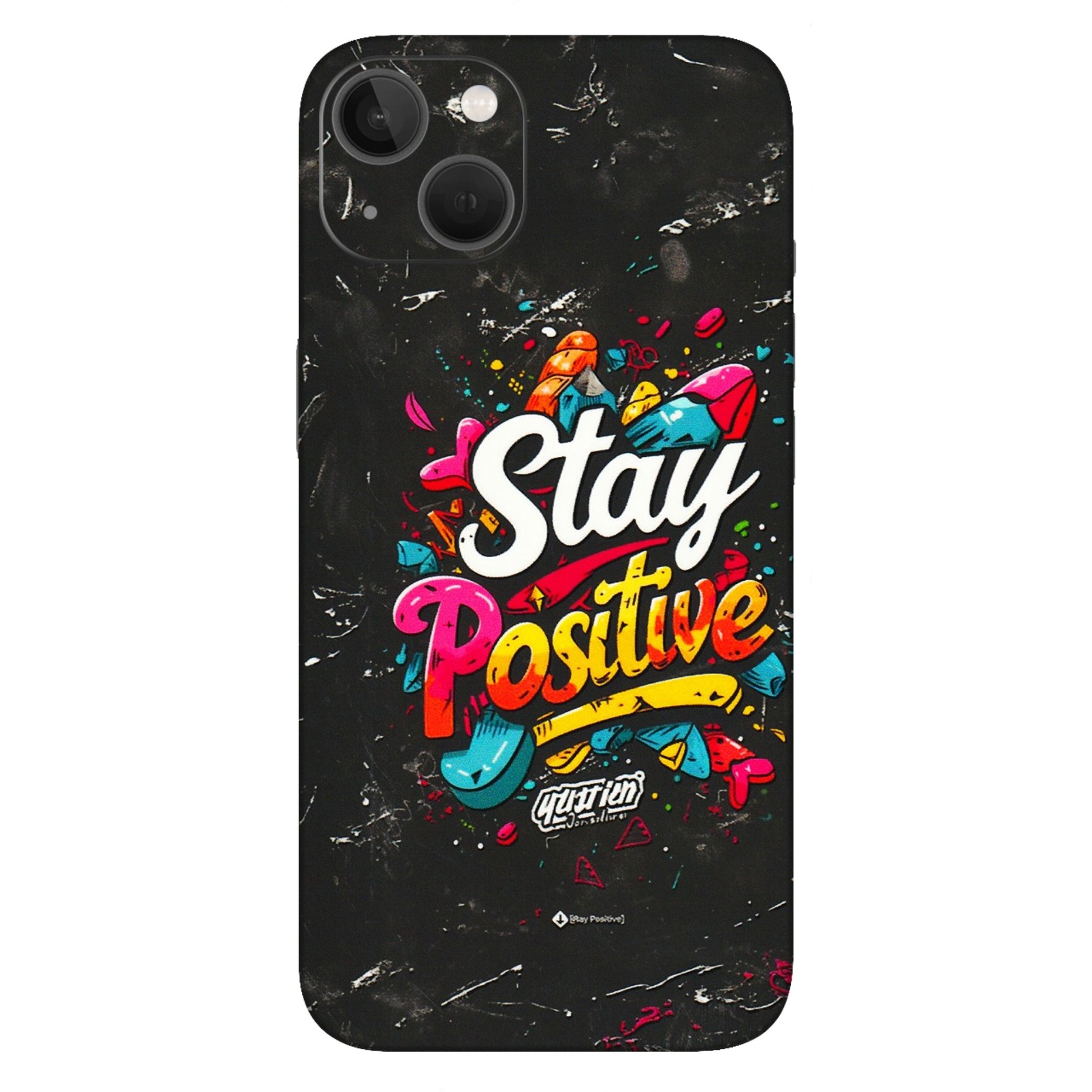 Apple iPhone Skins (All Models) - Stay Positive Black - 3D Embossed Finish (L-31) iPhone 13