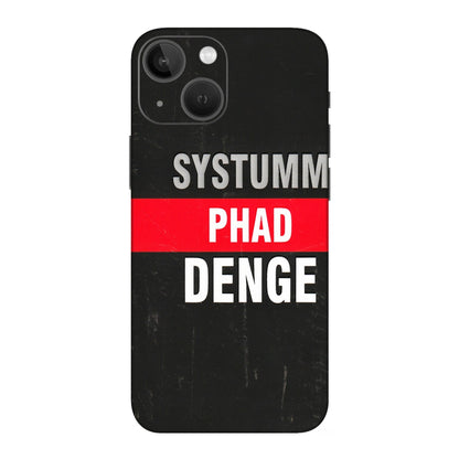 Apple iPhone Skins (All Models) - Systumm Phad Denge - 3D Embossed Finish (L-278) iPhone 13 Mini