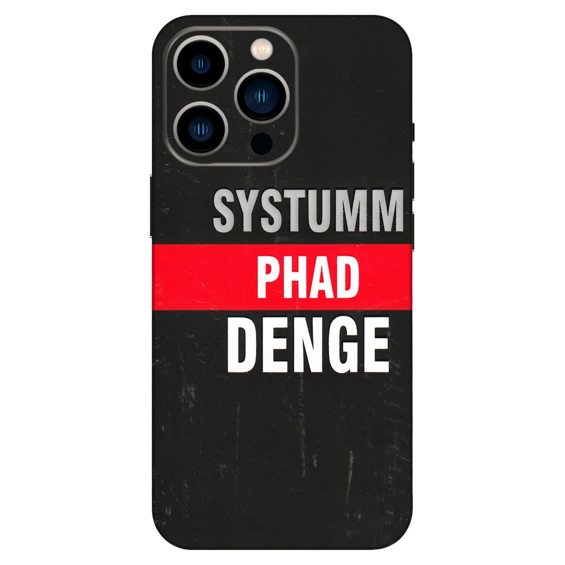 Apple iPhone Skins (All Models) - Systumm Phad Denge - 3D Embossed Finish (L-278) iPhone 13 Pro