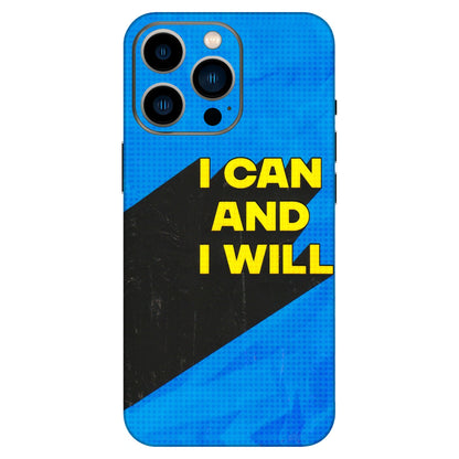 Apple iPhone Skins (All Models) - I Can And I Will - 3D Embossed Finish (L-281) iPhone 13 Pro