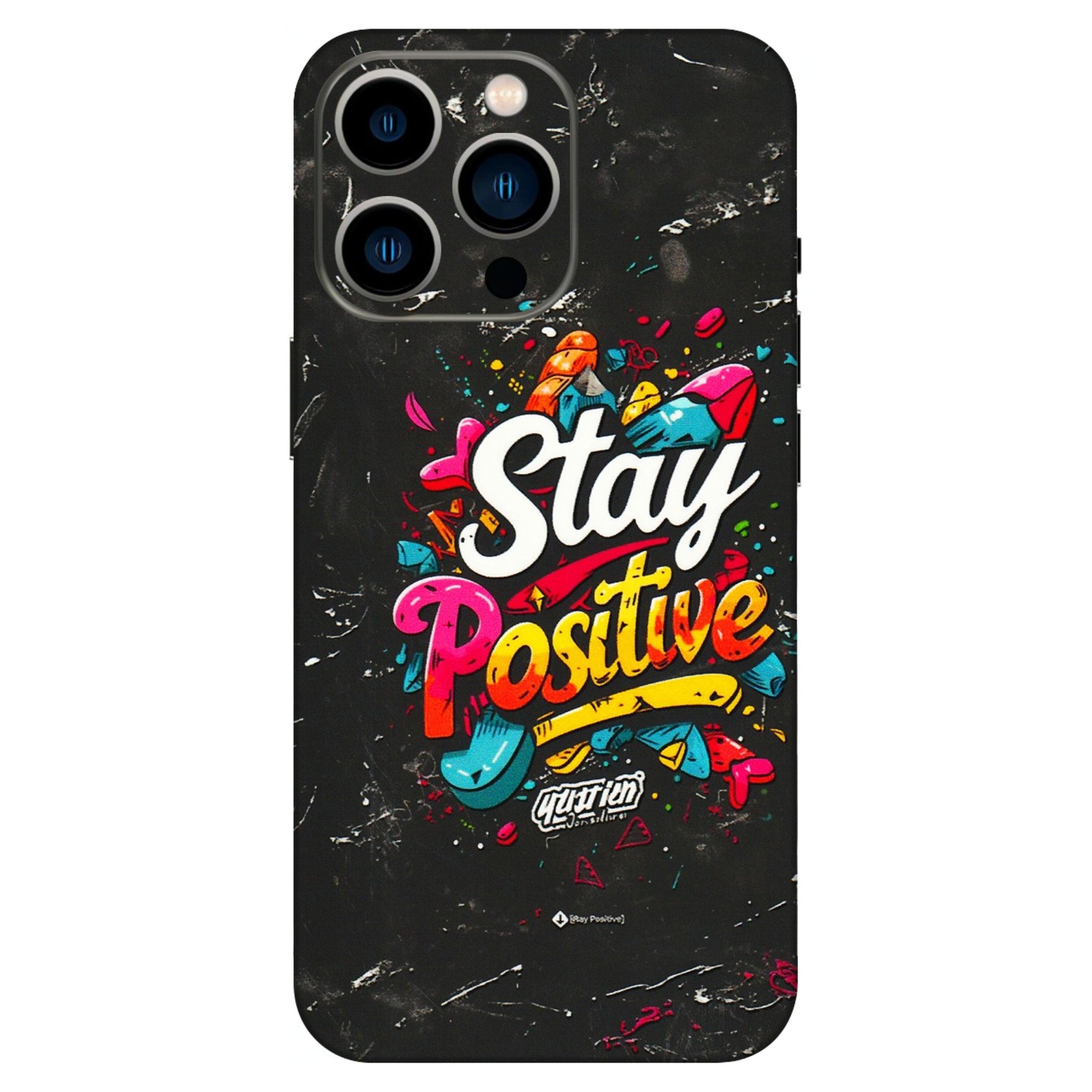 Apple iPhone Skins (All Models) - Stay Positive Black - 3D Embossed Finish (L-31) iPhone 13 Pro