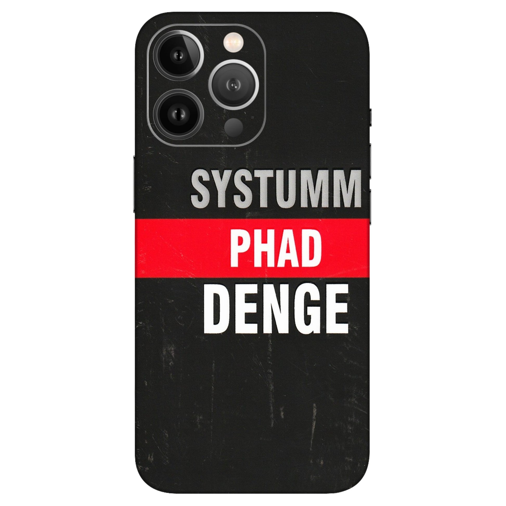 Apple iPhone Skins (All Models) - Systumm Phad Denge - 3D Embossed Finish (L-278) iPhone 13 Pro Max