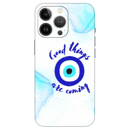 Apple iPhone Skins (All Models) - Evil Eye Good Things Are Coming - 3D Embossed Finish (L-322) iPhone 13 Pro Max