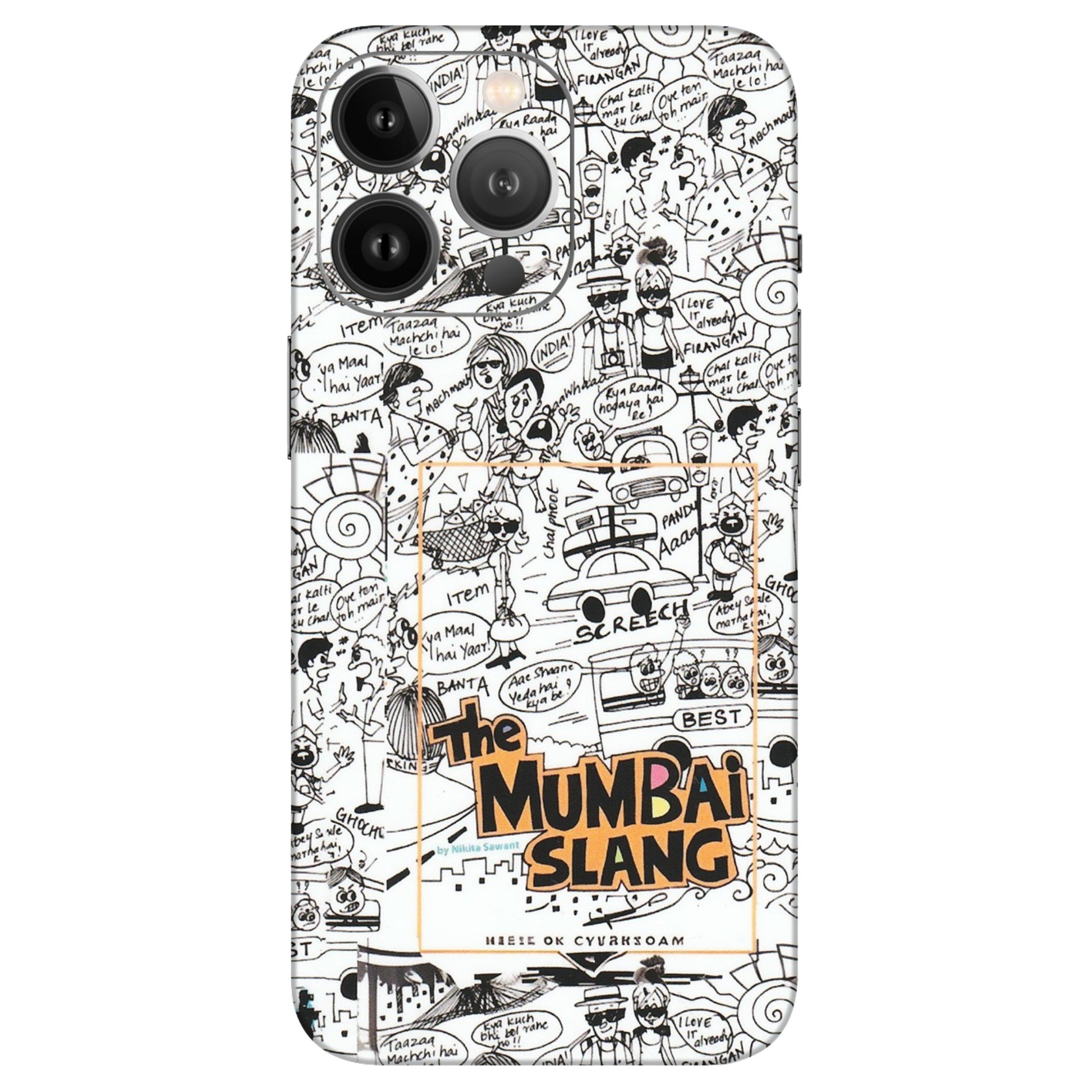 Apple iPhone Skins (All Models) - The Mumbai Slang - Matte Finish (M-142) iPhone 13 Pro Max