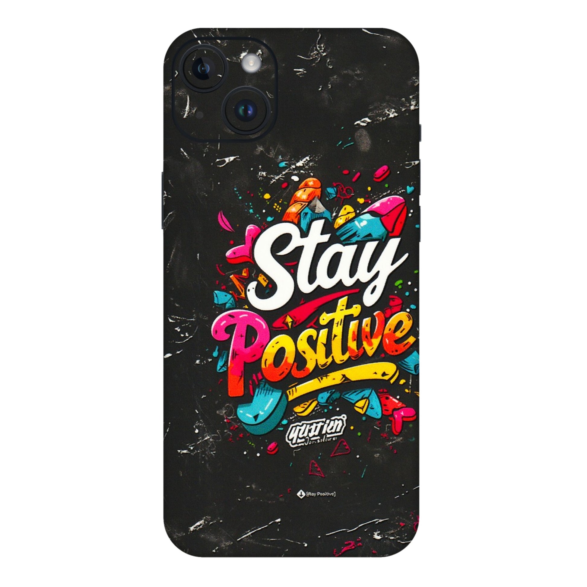 Apple iPhone Skins (All Models) - Stay Positive Black - 3D Embossed Finish (L-31) iPhone 14 Plus