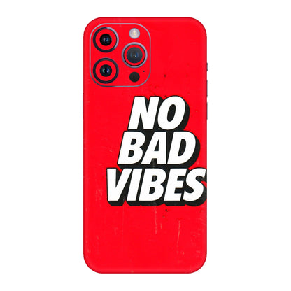 Apple iPhone Skins (All Models) - No Bad Vibes - 3D Embossed Finish (L-280) iPhone 14 Pro