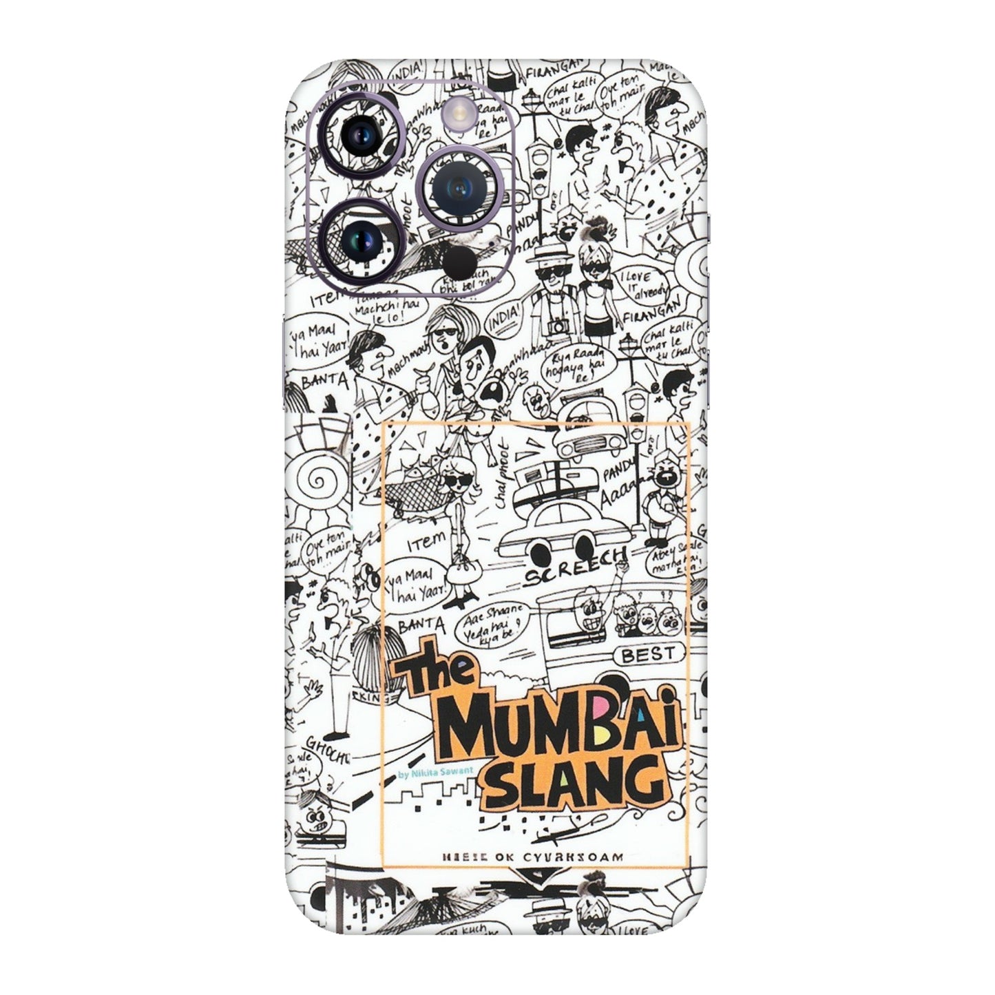 Apple iPhone Skins (All Models) - The Mumbai Slang - Matte Finish (M-142) iPhone 14 Pro
