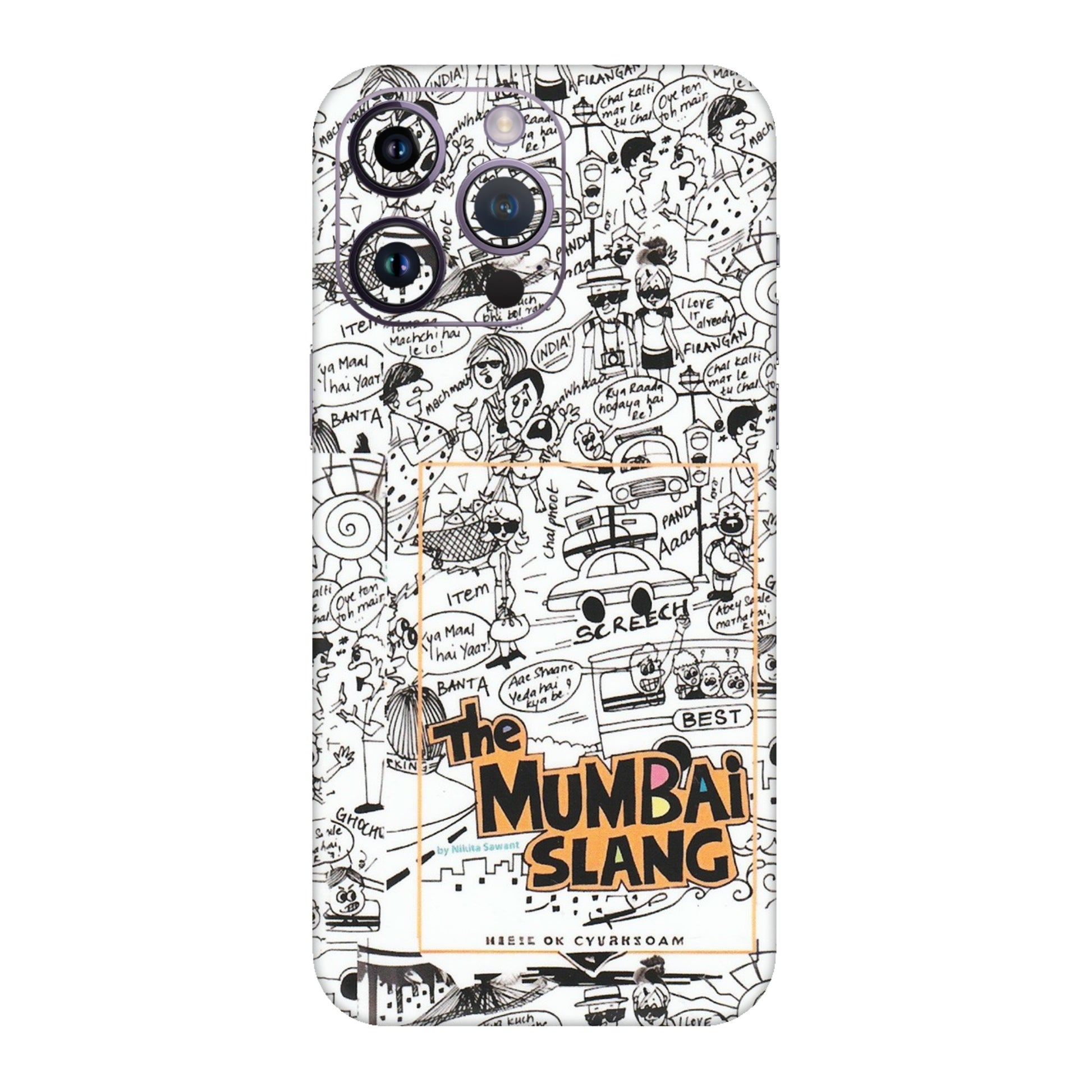 Apple iPhone Skins (All Models) - The Mumbai Slang - Matte Finish (M-142) iPhone 14 Pro